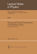 Dynamical Critical Phenomena and Related Topics: Proceedings of the International Conference, Held at the University of Geneva, Switzerland, April 2-6, 1979