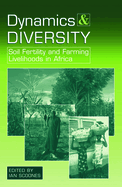 Dynamics and Diversity: Soil Fertility and Farming Livelihoods in Africa