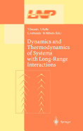 Dynamics and Thermodynamics of Systems with Long Range Interactions