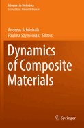 Dynamics of Composite Materials
