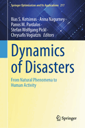 Dynamics of Disasters: From Natural Phenomena to Human Activity