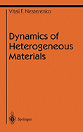 Dynamics of Heterogeneous Materials