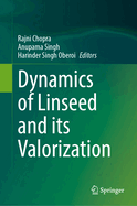 Dynamics of Linseed and its Valorization