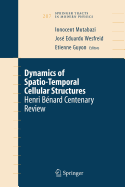 Dynamics of Spatio-Temporal Cellular Structures: Henri Benard Centenary Review
