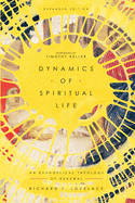 Dynamics of spiritual life : an evangelical theology of renewal
