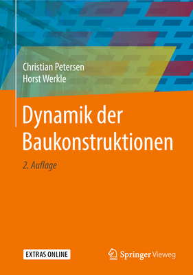 Dynamik Der Baukonstruktionen - Petersen, Christian