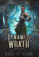 Dynami's Wrath