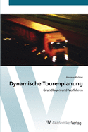 Dynamische Tourenplanung