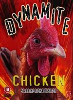 Dynamite Chicken