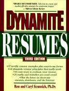 Dynamite Resumes: 101 Great Examples and Tips for Success