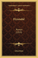 Dyrendal: Roman (1919)