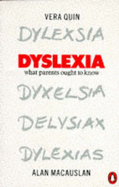 Dyslexia: What Parents Ought to Know - 