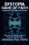 Dystopia Game Of Faith: Labyrinth of Pride and Greed