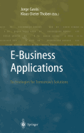 E-Business Applications: Technologies for Tommorow's Solutions