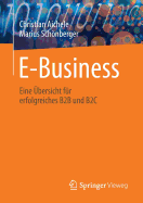 E-Business: Eine bersicht Fr Erfolgreiches B2B Und B2c