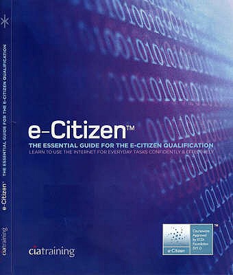 E-Citizen: ECDL Foundation Qualification Promoting Online Interaction - CiA Training Ltd.