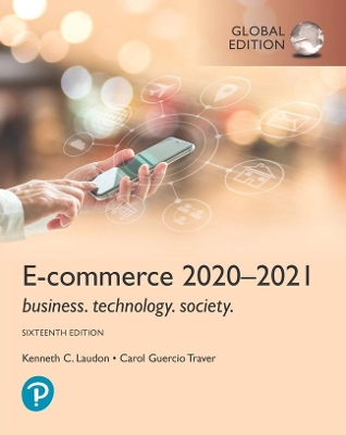 E-Commerce 2021-2022: Business, Technology and Society, Global Edition - Laudon, Kenneth, and Traver, Carol