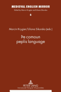 ?e Comoun Peplis Language: Assistants to the Editors: Ewa Ciszek and Katarzyna Bronk