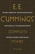 E. E. Cummings: Complete Poems, 1904-1962