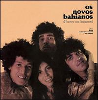 E Ferro Na Boneca! - Os Novos Bahianos