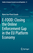 E-Food: Closing the Online Enforcement Gap in the EU Platform Economy