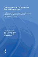 E-Governance in European and South African Cities: The Cases of Barcelona, Cape Town, Eindhoven, Johannesburg, Manchester, Tampere, The Hague and Venice