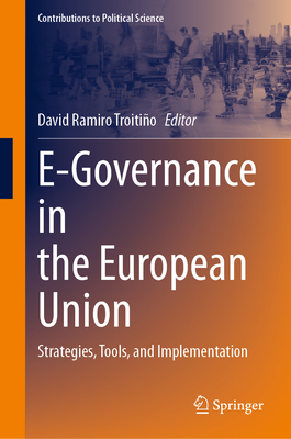 E-Governance in the European Union: Strategies, Tools, and Implementation - Ramiro Troitio, David (Editor)