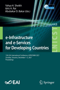 e-Infrastructure and e-Services for Developing Countries: 13th EAI International Conference, AFRICOMM 2021, Zanzibar, Tanzania, December 1-3, 2021, Proceedings