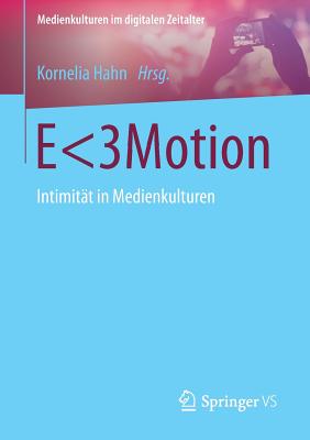 E: Intimitat in Medienkulturen - Hahn, Kornelia (Editor)