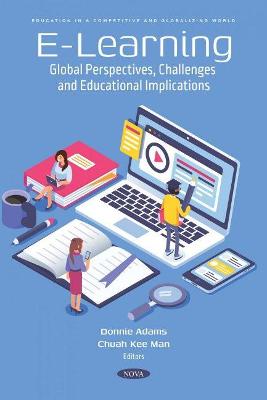 E-Learning: Global Perspectives, Challenges and Educational Implications - Adams, Donnie (Editor)