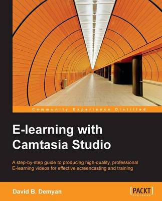 E-Learning with Camtasia Studio - B Demyan, David