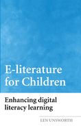 E-Literature for Children: Enhancing Digital Literacy Learning