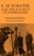E.M. Forster and the Politics of Imperialism