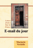 E-mail Du Jour: Letters from a Year in France