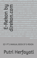 E-Rekon by direkon.com: Ed 1 PT 2 Manual Book of E-Rekon