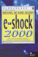 E-shock 2000: The Electronic Shopping Revolution - Strategies for Retailers and Manufacturers