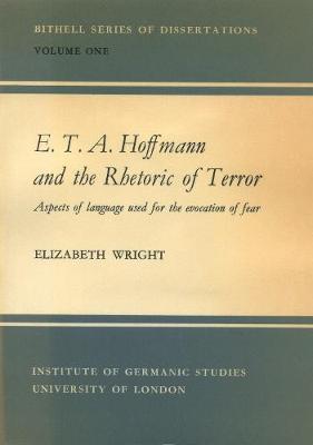 E.T.A.Hoffmann and the Rhetoric of Terror - Wright, E