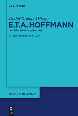 E.T.A. Hoffmann - Kremer, Detlef (Editor)