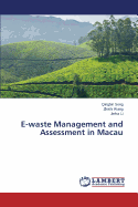 E-Waste Management and Assessment in Macau