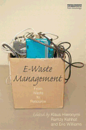 E-Waste Management: From Waste to Resource