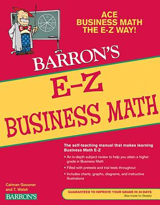E-Z Business Math - Goozner, Calman, and Walsh, Thomas