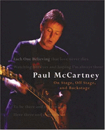 Each One Believing: On the Road, Off the Road and Backstage - McCartney, Paul