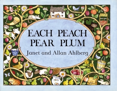 Each Peach Pear Plum - Ahlberg, Allan