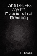 Eafin Lokdore and the Magician's Lost Medallion
