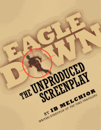 Eagle Down: The Unproduced Screenplay
