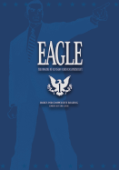 Eagle: The Making of an Asian-American President, Volume 1