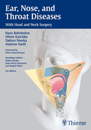 Ear, Nose, and Throat Diseases: With Head and Neck Surgery