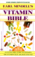 Earl Mindell's Vitamin Bible - Mindell, Earl, Rph, PhD, PH D
