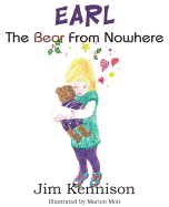 EARL, The Bear From Nowhere