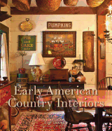 Early American Country Interiors